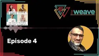 Interwoven | Episode 4 | 