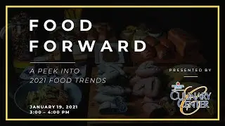 Food Forward 2021: A Peek Into 2021 Food Trends