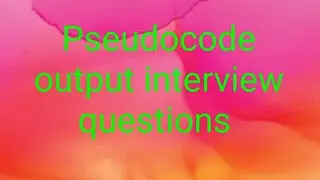 pseudocode interview qestions mcq3