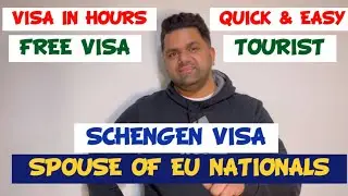 SCHENGEN VISA FOR SPOUSE OF EU NATIONALS | HOW TO APPLY | PROCESS & DOCUMENTS@IndianPaddy