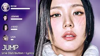 BLACKPINK - JUMP - Line Distribution + Lyrics #blackpink #blink  #trending