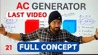 AC Generator Full Explanation | Last Video | Day 21 #boards2025 #physics #cbseclass12 #physicsisfun