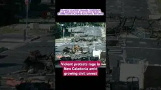 Violent protests rage in New Caledonia@aljazeeraenglish #gaza #france #usa #protest #shorts