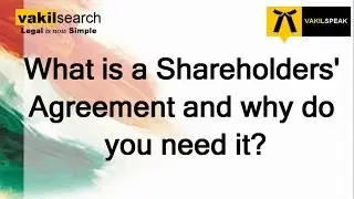 What is a Shareholders Agreement and why do you need it?