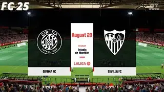 Girona vs Sevilla | La Liga | EA FC 25 | 