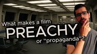 Why some films/shows are preachy, and how good ones communicate
