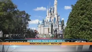 Man banned from Disney for making 'meth lab' joke