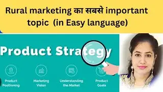 Product Strategies in Rural Marketing | Meaning, Features, Product Mix & Challenges Explained