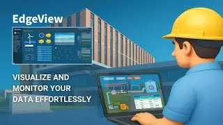 Advantech EdgeView : Visualize and monitor your data effortlessly