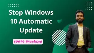 How to Stop Automatic Update on Windows 10 Permanently Bangla