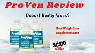 ProVen Review - ProVen Weight Loss Honest Reviews - Does ProVen Really Work?