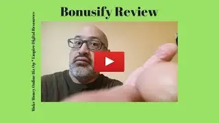 Bonusify Review Honest Bonusify Review + Awesome Bonuses!