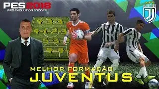 PES2018 COMO JOGAR COM A JUVENTUS /TUTORIAL FORMA&Ccedil;&Atilde;O (FALSO 9) + DICAS + GAMEPLAY #2