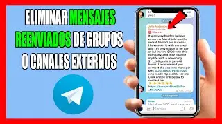 Como eliminar mensaje [REENVIADO DE] provenientes de Grupos o canales Telegram (2025)
