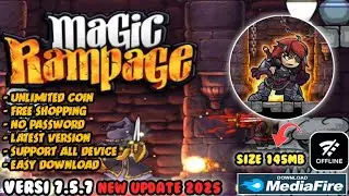 Download Magic Rampage Unlimited Coin Terbaru Versi 7.5.7 Work 💯%