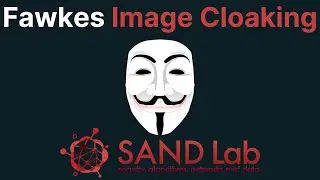 How To Cloak Images With Fawkes - Distort Facial Recognition Models