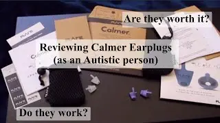 Calmer Earplug Review (Is it helpful? Autistic Woman's review) | Lifelong Scribe