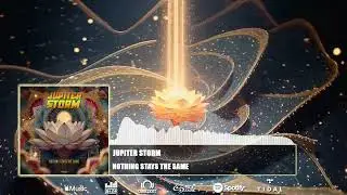 Jupiter Storm - Nothing Stays The Same