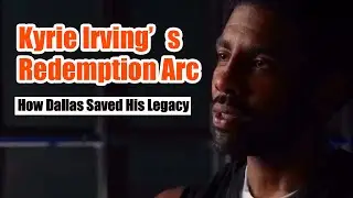 Kyrie Irving&rsquo;s Redemption Arc: How Dallas Saved His Legacy | Unfiltered NBA Journey