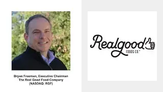 Real Good Foods (NASDAQ: RGF): Modernizing Frozen Food by Making More Nutritious and Craveable Food