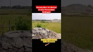 Muncul Gunung Baru di Area Persawahan Grobogan, Bledug Kramesan - FERI NGEVLOG #feringevlog