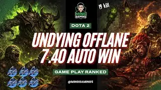 Undying OFFLANE 7.40 harpoon - Dota 2 Ranked Gameplay | Ming Gaming