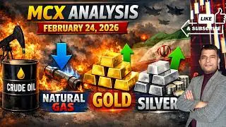 Crude Oil, Natural Gas, Gold & Silver Analysis for Tuesday, 24 February 2026