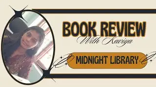 The Midnight library by Matt Haig| Book review| Tamil book review| Happy reading 🥰📚