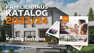 Haas Familienhaus - Jetzt gratis Katalog 2023/24 bestellen