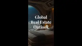 Global Real Estate Outlook with Farnaz Fazaipour & Lee Summers