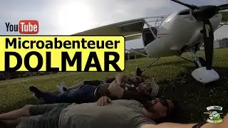 Mit dem Ultraleichtflugzeug ins Microabenteuer