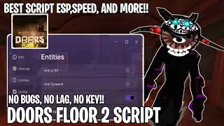 DOORS FLOOR 2 - BEST SCRIPT NO KEY!! AUTO LOOT,ESP,WALKSPEED & MORE!! | 2024!! NO LAG!