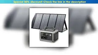 Editor&rsquo;s Choice ALLPOWERS R600 Portable Powerstation with Solarpanel (Optional)?299Wh 600W LiFePO4&bull;