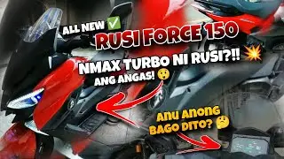 RUSI FORCE 150i |Pinakabagong 4valves scooter | Ito na ba ang NMAX Turbo ng Rusi? Angas! Parang Xmax