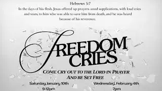 Freedom Cries Prayer Service | 1.10.2026