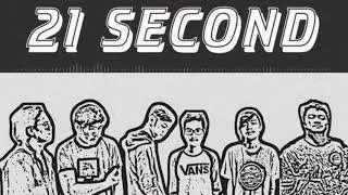 21SECOND - Jauh disana