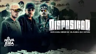 ''DISPOSIÇÃO'' Mc's Menor da VG, Ruzika e Kadu (Clipe Oficial) DJ Victor