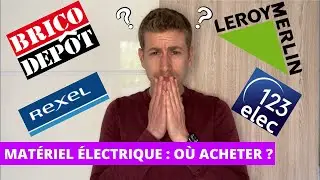 O&Ugrave; ACHETER SON MAT&Eacute;RIEL &Eacute;LECTRIQUE ? (c&acirc;ble, disjoncteur, tableau &eacute;lectrique, outils)