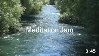Meditation Jam - Solo Sketch