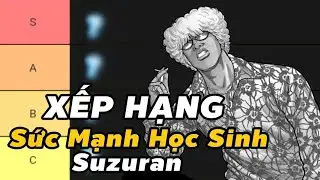 Xếp hạng sức mạnh của tất c&aacute;c nh&acirc;n vật học sinh trong trường suzuran | phần 7| crows the aftermath