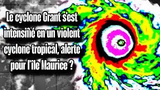 Le cyclone violent Grant continue sa progression &agrave; travers l'&icirc;le Maurice !