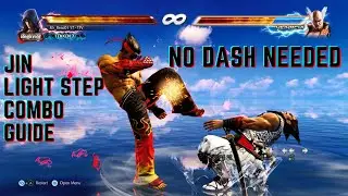 Easy Guide to Jin Kazama's Hardest Combo the✌️✌️Light Step Combo