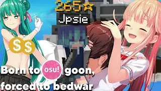 bro used osu gooner song for a bedwars montage | Hijitsuzaikei Joshitachi wa Dou Surya Ii Desu ka?