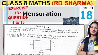 RD Sharma Solutions | Class 8 Math Chapter 18 Mensuration | Ex 18.1 Ques 1 to 10 Solution