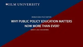 Webinar on Why Public Policy Education Matters Now More Than Ever