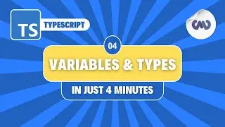 TypeScript Tutorial #4: Variables and Simple Types in Just 4 Minutes