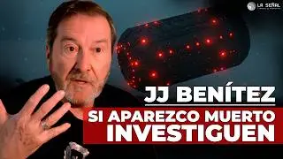 🛸 JJ Ben&iacute;tez REVELA que TEME POR SU VIDA | 