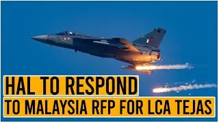 HAL To Respond To Malaysia RFP For LCA Tejas Next Month