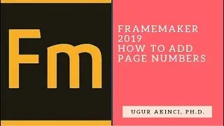 Adding Page Numbers to a FrameMaker 2019 Technical or Business Document
