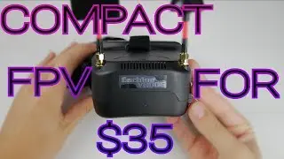 Compact FPV for $35! - Eachine VR006
